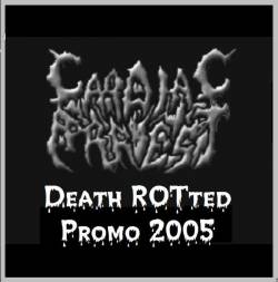 Cardiac Arrest : Death ROTted Promo 2005